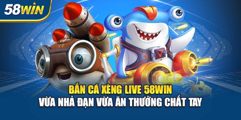 ban-ca-xeng-live