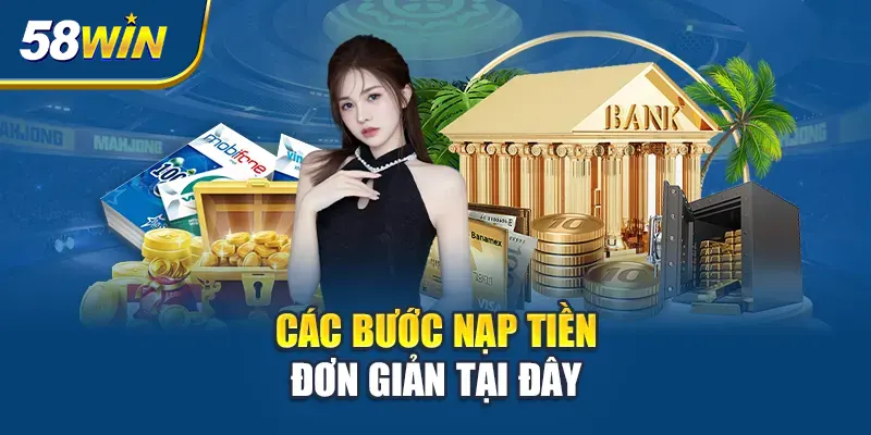 cac-buoc-nap-tien-don-gian-tai-day
