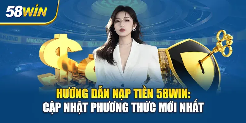 nap-tien-58win-