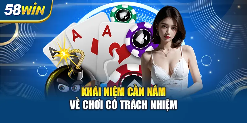 khai-niem-can-nam-ve-choi-co-trach-nhiem