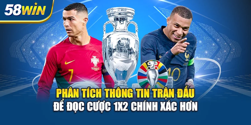 phan-tich-thong-tin-tran-dau-de-doc-cuoc-1x2-chinh-xac-hon