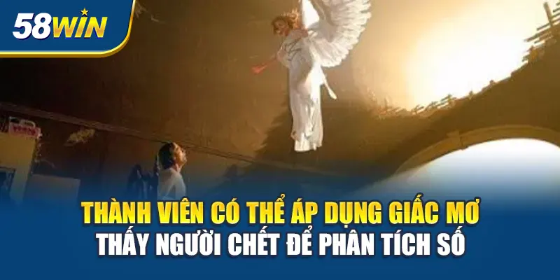 thanh-vien-co-the-ap-dung-giac-mo-thay-nguoi-chet-de-phan-tich-so