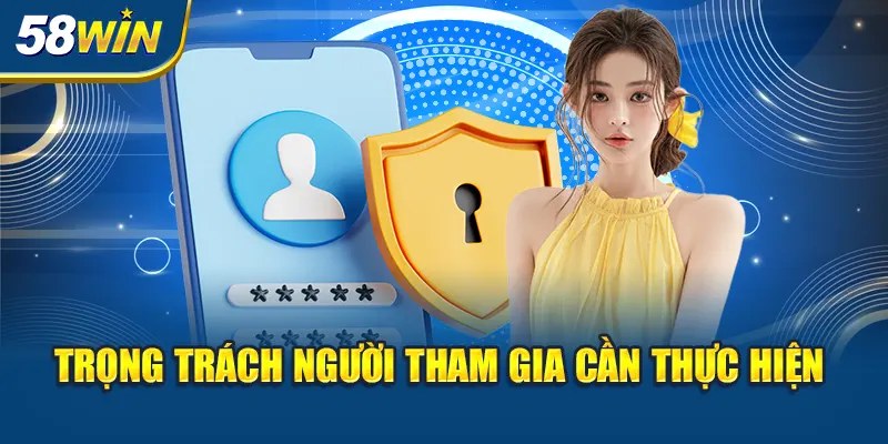 trong-trach-nguoi-tham-gia-can-thuc-hien